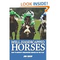 Well Handicapped Horses