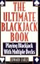 The Ultimate Blackjack Book: Playing Blackjack With Multiple Decks