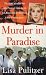 Murder in Paradise (St. Martin's True Crime Library)