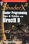 Shaderx2: Shader Programming Tips & Tricks With Directx 9
