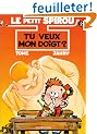 Le Petit Spirou, tome 2 : Tu veux mon doigt ?