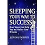Sleeping Your Way to Success