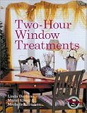Home & Interior Design books item: Two-Hour Window Treatments