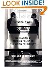 A Tangled Web: The Making of Foreign Policy in the Nixon Presidency