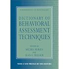Dictionary of Behavioral Assessment Techniques (Foundations of Psychology) (Foundations of... by  Alan S. Bellack and Michel Hersen