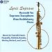 Lyric Soprano: Kenneth Tse, Soprano Saxophone