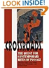 Crossroads: The Quest for Contemporary Rites of Passage