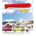 Home Away from Home: The World of Campers and Motorhomes