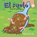 Book El Suelo/The Floor: Tierra Y Arena/ the Scoop on Soil (Ciencia Asombrosa)
