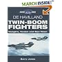 De Havilland Twin-Boom Fighters: Vampire, Venom and Sea Vixen (Crowood Aviation)