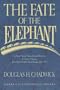 The Fate of the Elephant