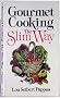 Gourmet Cooking--The Slim Way