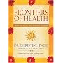 Frontiers of Health: How to Heal the Whole Person