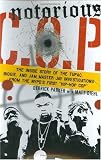 Notorious C.O.P.: The Inside Story of the Tupac, Biggie, and Jam Master Jay Investigations from NYPD's First Hip-Hop Cop