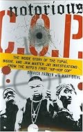 Notorious C.O.P.: The Inside Story of the Tupac, Biggie, and Jam Master Jay Investigations from NYPD's First 