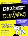 DB2 Fundamentals Certification for Dummies