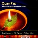 Quiet Fire: Zen Moods for the Spa Experience