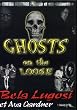 Ghosts on the Loose