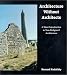 Architecture Without Architects: A Short Introduction to Non-Pedigreed Architecture