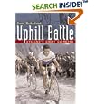 Uphill Battle: Cycling's Great Climbers