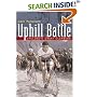 Uphill Battle: Cycling's Great Climbers