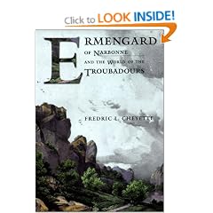 Ermengard of Narbonne and the World of the Troubadours (Conjunctions of Religion & Power in the Medieval Past)