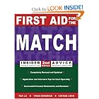 First Aid for the Match: Insider Advice from Students and Residency Directors by Tao, Md Le, Vikas, and Md Bhushan
