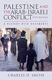 Palestine and the Arab-Israeli Conflict