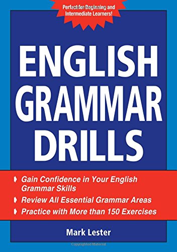 English Grammar Drills, by Mark Lester