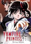 Vampire Princess: V.6 The Last Shinma...