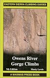 Owens River Gorge Climbs 9th Edition