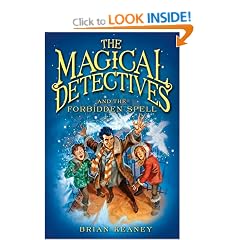 Magical Detectives and the Forbidden Spell (The Magical Detective Agency)