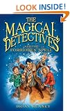 Magical Detectives and the Forbidden Spell (The Magical Detective Agency)