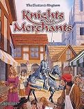 Knights and merchants