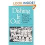 Dishing It Out: Waitresses and Their Unions in the Twentieth Century (Working Class in American History)