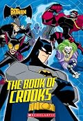 The Batman: The Book Of Crooks: The Book Of Crooks (The Batman)