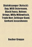 Produkt-Bild: Dialektsanger (Kolsch): Bap, Willi Ostermann, Black Fooss, Hohner, Brings, Willy Millowitsch, Trude Herr, Zeltinger Band, Gerhard Jussenhoven