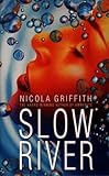Slow River