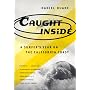 Caught inside: a Surfer's Year on the California Coast