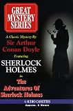 The Adventures of Sherlock Holmes (Great Mystery Series)