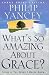 What's So Amazing About Grace?