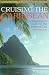Books : Cruising the Caribbean: A Passenger's Guide to the Ports of Call (2nd ed)