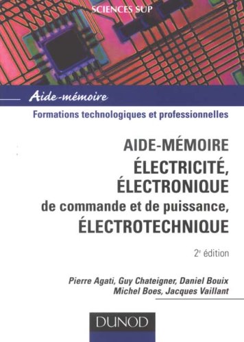 Electricité, électronique de commande et de puissance, électrotechnique
