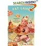 Fat Land: How Americans Became the Fattest People in the World