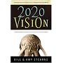 2020 Vision: Amazing Stories of What God Is Doing Around the World