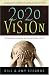 2020 Vision: Amazing Stories of What God Is Doing Around the World