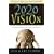 2020 Vision: Amazing Stories of What God Is Doing Around the World