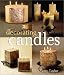 Decorating Candles by Terry Taylor ISBN 157990243X