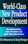 World-Class New Product Development: Benchmarking Best Practices of Agile Manufacturers