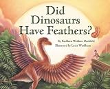 Did Dinosaurs Have Feathers? (Lets-Read-and-Find-Out Science 2)